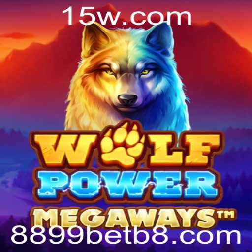 Descubra o Mundo de Aventura em WolfPowerMega: O Novo Fenômeno de 8899bet